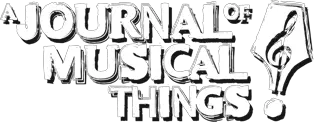 A Journal of Musical Things