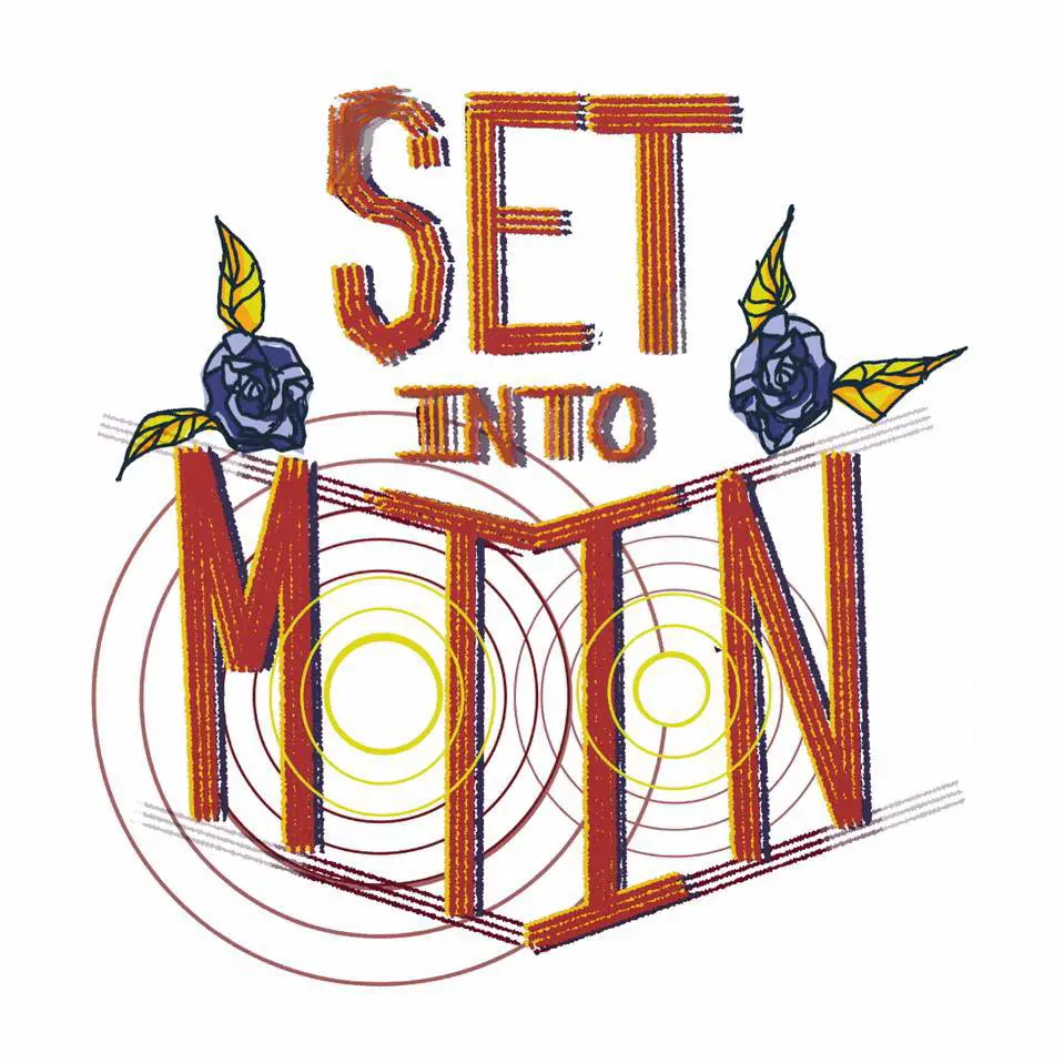 Set Into Motion